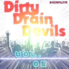 'Let It Go'(Jonny Buzz Vox)  - Dirty Drain Devils Gold Vol.5   BassThrillers