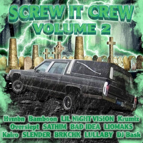 SCREW IT CREW VOLUME 2