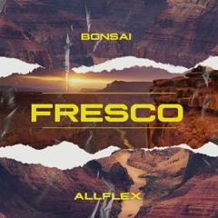 FRESCO - ALLFLEX (Prod. Gebe Beats)