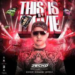 THIS IS MY MOVIE - MIXED BY DECKO