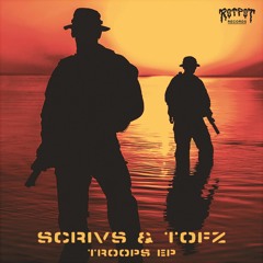 Rotpot 016 : Scrivs & Tofz - Troops EP *clips*