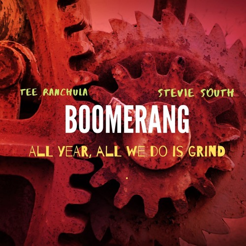 Boomerang Featuring Tee Ranchula