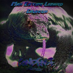 Jade- Man Eating Lizard Dragon (VIP) [Condense Remix]