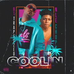 NLE Choppa x bttraptized - Coolin