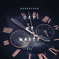 Off My Wrist