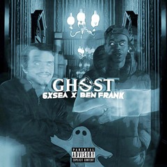 GHOST- SixSea x Ben Frank