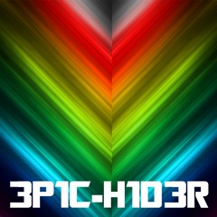 3P1C - H1D3R - Your Gonna Break My Heart(2019 Radio Edit)
