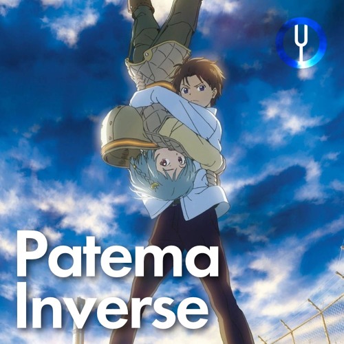 Sakasama no Patema (Anime Movie 2013)