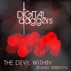 Digital Daggers - The Devil Within (Stormdrain Remix)