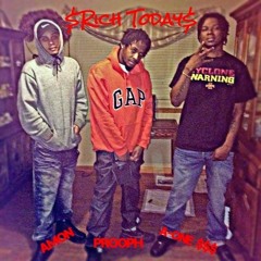 Rich Today ( Feat. A-One $$$ x Prooph )