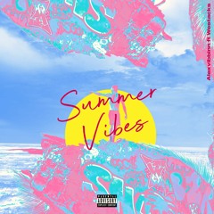 Summer Vibes (feat. Westacks) (Prod. P.R. Beats)