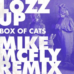 Lozz - Up (Mike McFly Remix) [FREE DOWNLOAD]