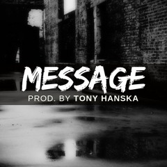 Tony Hanska - Message (instrumental)