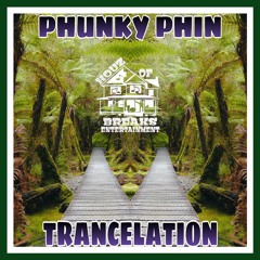 Phunky Phin  Trancelation