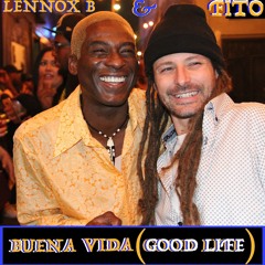 Fito Lennox B - Buena Vida (GoodLife)