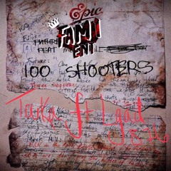 100 Shooters (Freestyle) Feat. Lgad 876