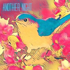 Another Night - Fadetheblackk