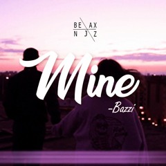 BENJAXZ FT. BAZZI - MINE (KIZOMBA  REMAKE)
