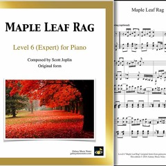 "Maple Leaf Rag" by Scott Joplin: Level 6 piano sheet music