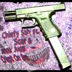Chiefy Sah Ft. Scar & 100k Jugg - Crept On Em