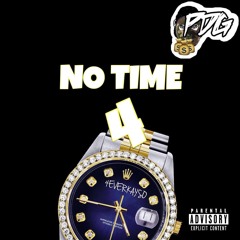 No Time 4 (Prod. Dawbeats)