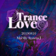 Live Set @ Trance Love x 勸愛 - 2019/8/10