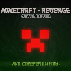 Minecraft - Revenge (Metal / Rock Cover)