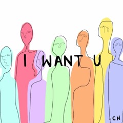 I Want U (with HARSYA!)