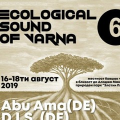 16.08.2019 Ecological Sound Of Varna 6 Live Set