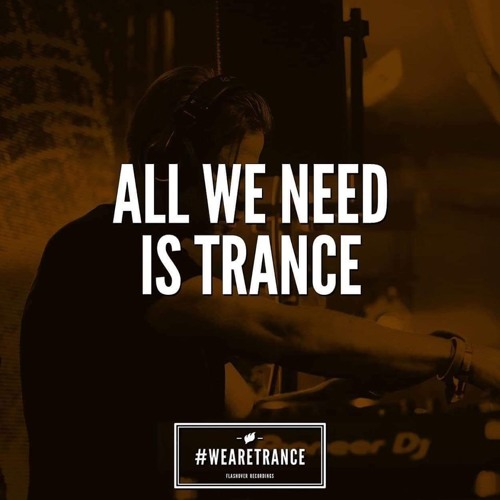 Massive 5 Hours Ssssssssssserious  Uplifting Banging Trance Mix (All We Need Is Trance)