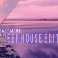 Beast Mode - Deep House Edition