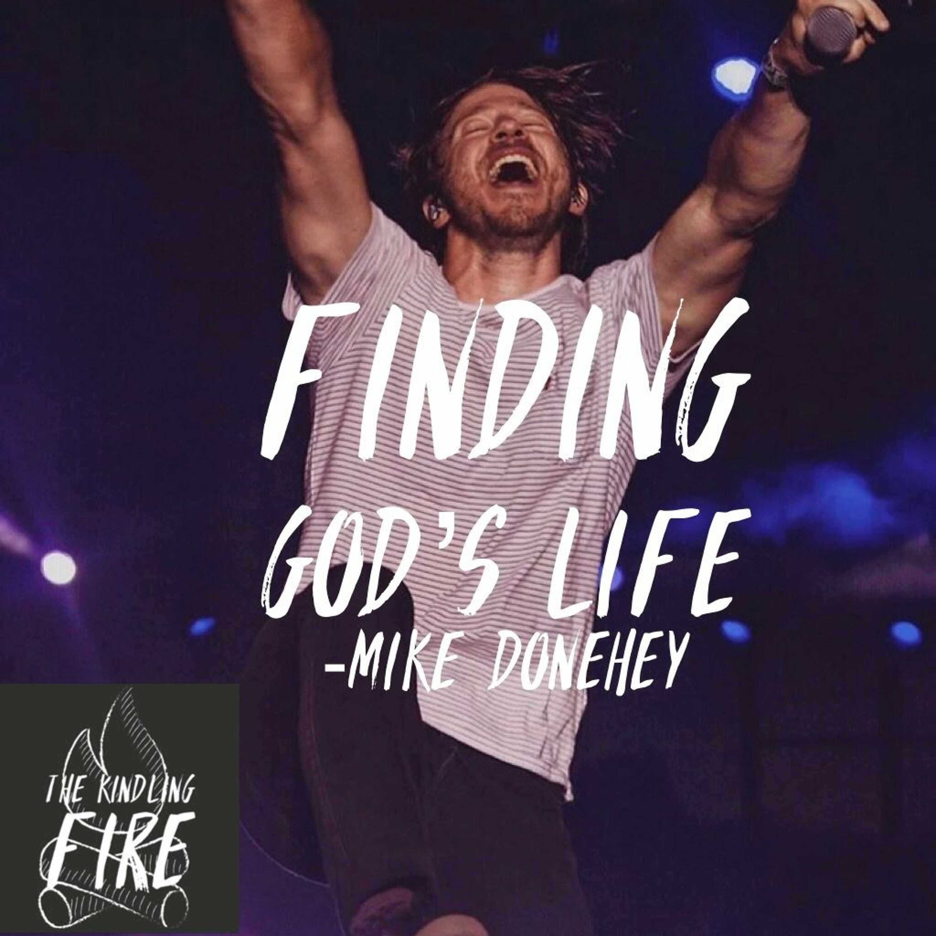 Kindling Fire with Troy Mangum