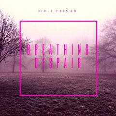 Breathing Despair ft Maw (demo)