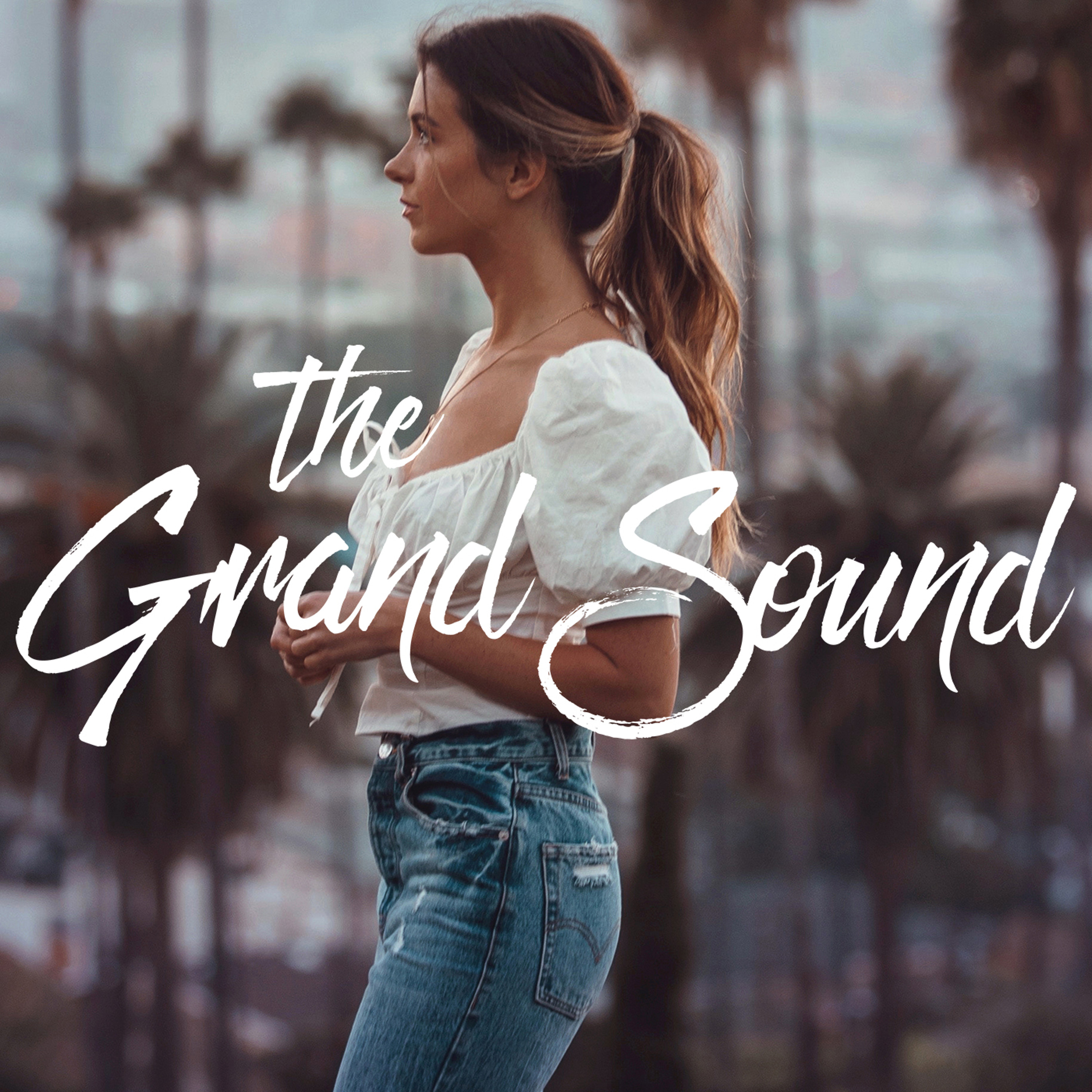 The Grand Sound Podcast