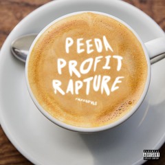 Peeda Profit - Rapture Freestyle