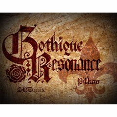 Gothique Resonance - P4koo