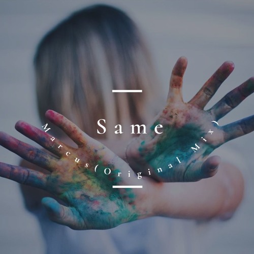 Same - Marcus(Original Mix)