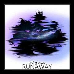 CMA - Runaway Ft Wonder (SHANNI. Remix)
