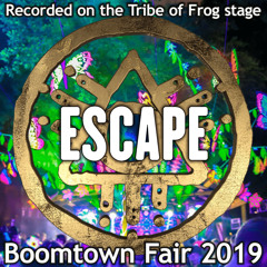 Escape - Recorded on Tribe of Frog stage at Boomtown 2019