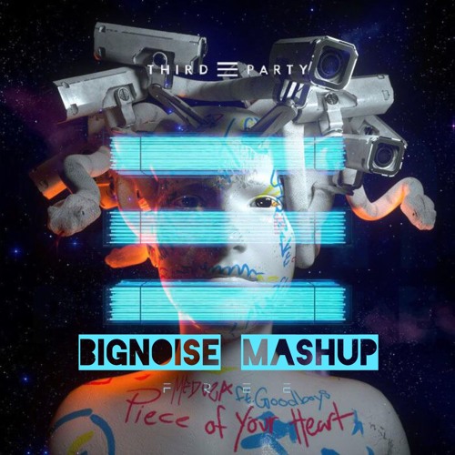 Meduza Vs Third Party - Free Of Your Heart (BigNoise Mashup)