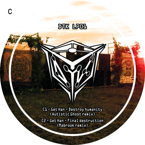 C2 - Get Han - Final Destruction (Mabrook Remix)[DTK LP01]
