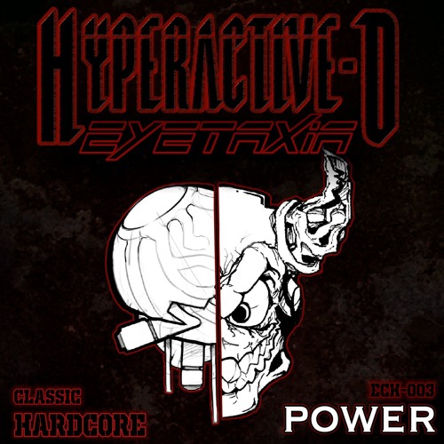 Eyetaxia & Hyperactive - D - Power