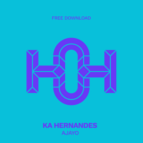 HLS213 Ká Hernandes - Ajayo (Original Mix)