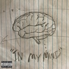 In My Mind (DMoneyy ft Jamo & 'anyone')