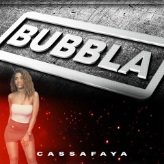Cassafaya - Bubbla - Wass'Muffin Academy