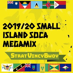 2019/20 Small Island Soca MegaMix (Best of Lucian, Vincy, Grenadian, Antiguan + more)