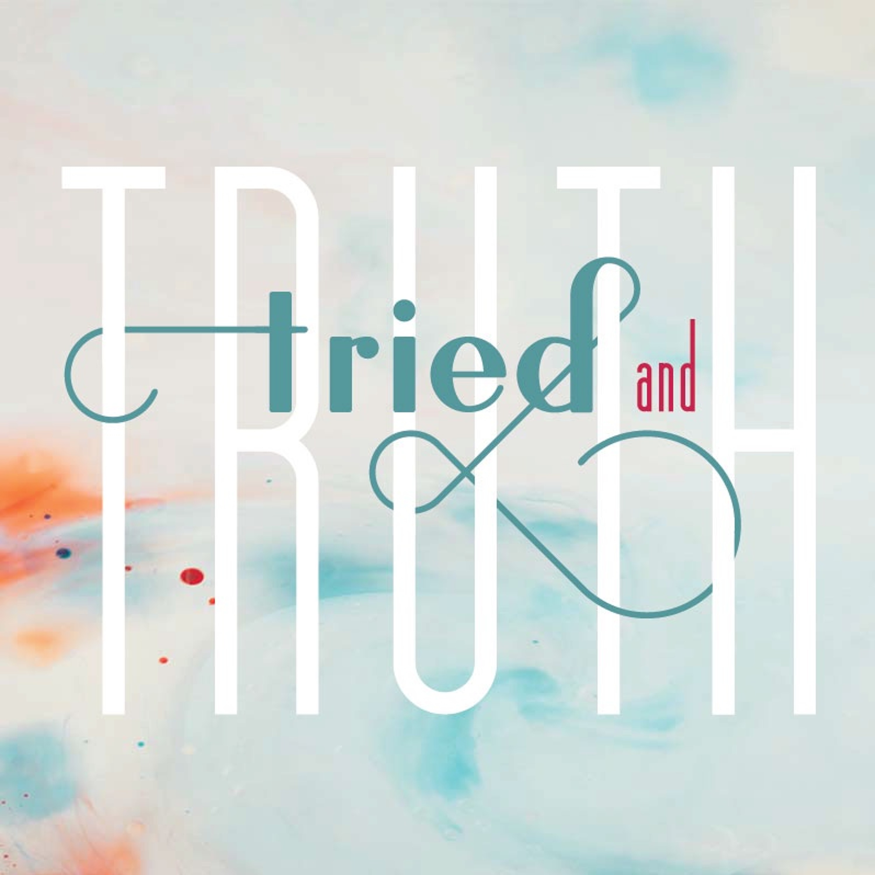 Tried and Truth || Week 5 || Last Word episode artwork