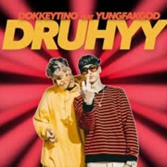 DOKKEYTINO x YUNGFAKGOD - DRUHYY