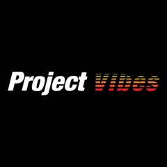 Project Vibes