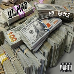 My Racks (Prod. RellyMade)